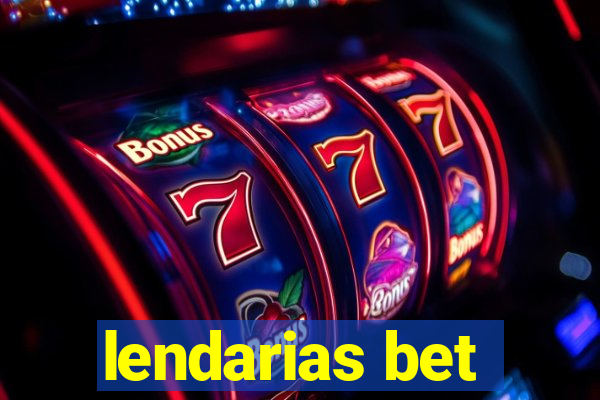 lendarias bet